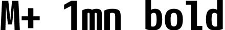 M+ 1mn bold font - mplus-1mn-bold.ttf