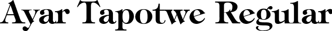 Ayar Tapotwe Regular font - ayar_tapotwe.ttf