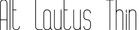 Alt Lautus Thin font - thin.ttf