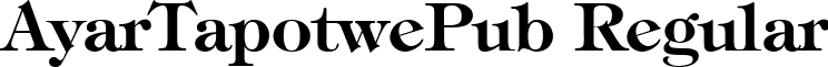 AyarTapotwePub Regular font - ayar_tapotwe_pub.ttf