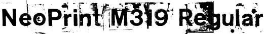 NeoPrint M319 Regular font - NeoPrintM319.otf