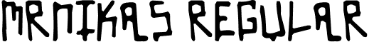 Mrnikas Regular font - MRN.TTF