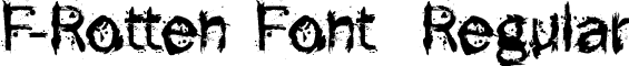 F-Rotten Font Regular font - F-Rotten_Font.ttf