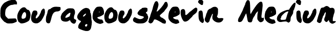 CourageousKevin Medium font - CourageousKevin.ttf