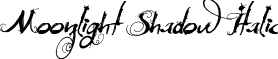 Moonlight Shadow Italic font - Moonlight Shadow Italic.ttf