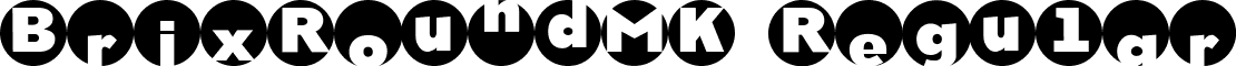 BrixRoundMK Regular font - BrixRoundMK.ttf