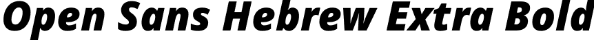 Open Sans Hebrew Extra Bold font - OpenSansHebrew-ExtraBoldItalic.ttf