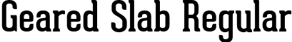 Geared Slab Regular font - GearedSlab.ttf