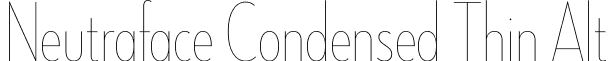 Neutraface Condensed Thin Alt font - NeutrafaceCondensed-ThinAlt.otf