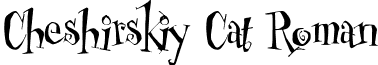 Cheshirskiy Cat Roman font - Cheshirskiy Cat.ttf