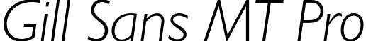 Gill Sans MT Pro font - GillSansMTPro-LightItalic.otf