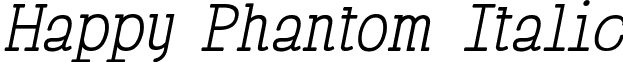 Happy Phantom Italic font - Happy Phantom-ITALIC.ttf