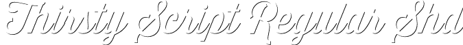 Thirsty Script Regular Shd font - ThirstyScriptRegularShadow.otf