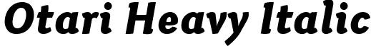 Otari Heavy Italic font - Otari Heavy Italic.ttf