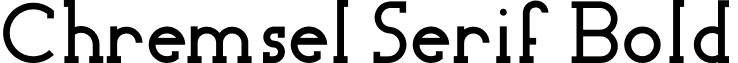 Chremsel Serif Bold font - Chremsel Serif.otf