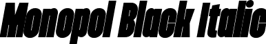 Monopol Black Italic font - Monopol Black Italic.otf