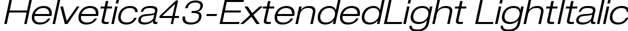 Helvetica43-ExtendedLight LightItalic font - Helvetica43-ExtendedLight Oblique.ttf