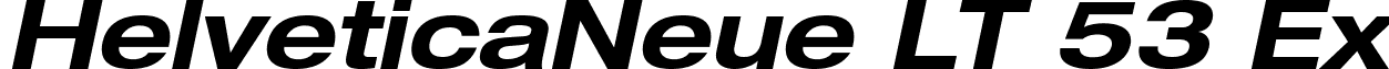 HelveticaNeue LT 53 Ex font - Helvetica LT 73 Bold Extended Oblique.ttf
