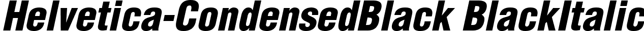 Helvetica-CondensedBlack BlackItalic font - Helvetica-CondensedBlack Oblique.ttf
