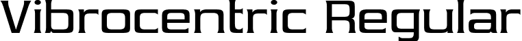 Vibrocentric Regular font - vibrocentric rg.ttf
