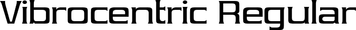 Vibrocentric Regular font - vibrocentric.ttf