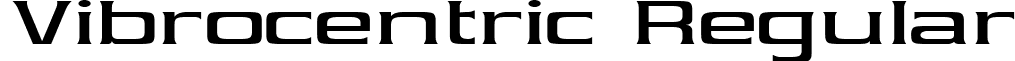 Vibrocentric Regular font - Vibrocentric Regular.ttf
