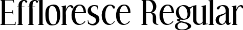 Effloresce Regular font - Effloresce Regular.ttf