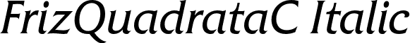 FrizQuadrataC Italic font - FrizQuadrataC-Italic.otf