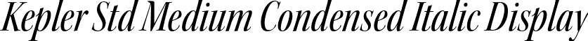Kepler Std Medium Condensed Italic Display font - KeplerStd-MediumCnItDisp.otf