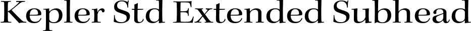Kepler Std Extended Subhead font - KeplerStd-ExtSubh.otf