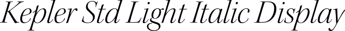 Kepler Std Light Italic Display font - KeplerStd-LightItDisp.otf