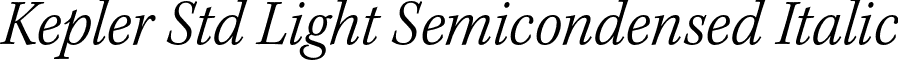 Kepler Std Light Semicondensed Italic font - KeplerStd-LightScnIt.otf