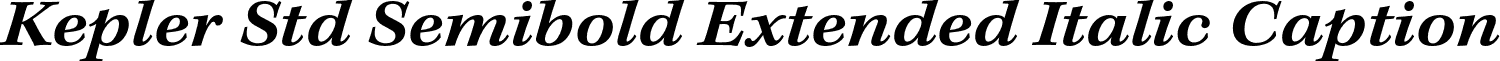 Kepler Std Semibold Extended Italic Caption font - KeplerStd-SemiboldExtItCapt.otf