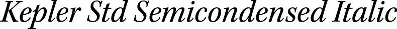 Kepler Std Semicondensed Italic font - KeplerStd-ScnIt.otf