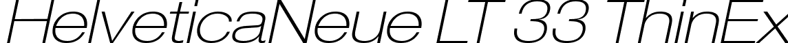 HelveticaNeue LT 33 ThinEx font - Helvetica LT 33 Thin Extended Oblique.ttf