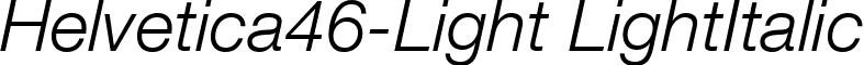 Helvetica46-Light LightItalic font - Helvetica46-Light Italic.ttf