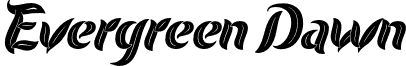 Evergreen Dawn font - EvergreenDawn.otf