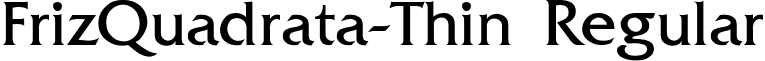 FrizQuadrata-Thin Regular font - frizquat.ttf