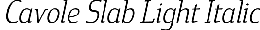 Cavole Slab Light Italic font - CavoleSlabLightItalic.otf