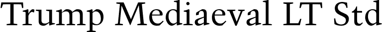 Trump Mediaeval LT Std font - TrumpMediaevalLTStd-Roman.otf