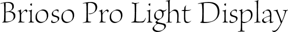 Brioso Pro Light Display font - BriosoPro-LightDisp.otf