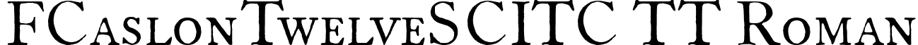 FCaslonTwelveSCITC TT Roman font - FCaslonTwelveSCITC TT.ttf