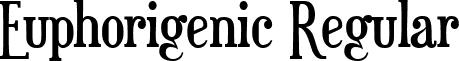 Euphorigenic Regular font - euphorig.ttf