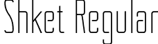 Shket Regular font - Shket-Regular_0.024.otf