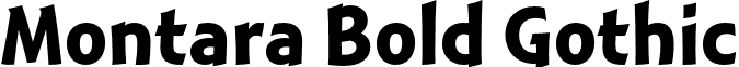 Montara Bold Gothic font - Montara-BoldGothic.otf