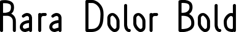 Rara Dolor Bold font - RaraDolorBold.ttf