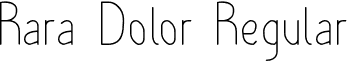 Rara Dolor Regular font - RaraDolorLight.otf