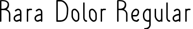 Rara Dolor Regular font - RaraDolorRegular.ttf