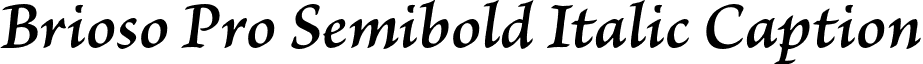 Brioso Pro Semibold Italic Caption font - BriosoPro-SemiboldItCapt.otf