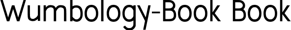 Wumbology-Book Book font - Wumbology-Book.ttf